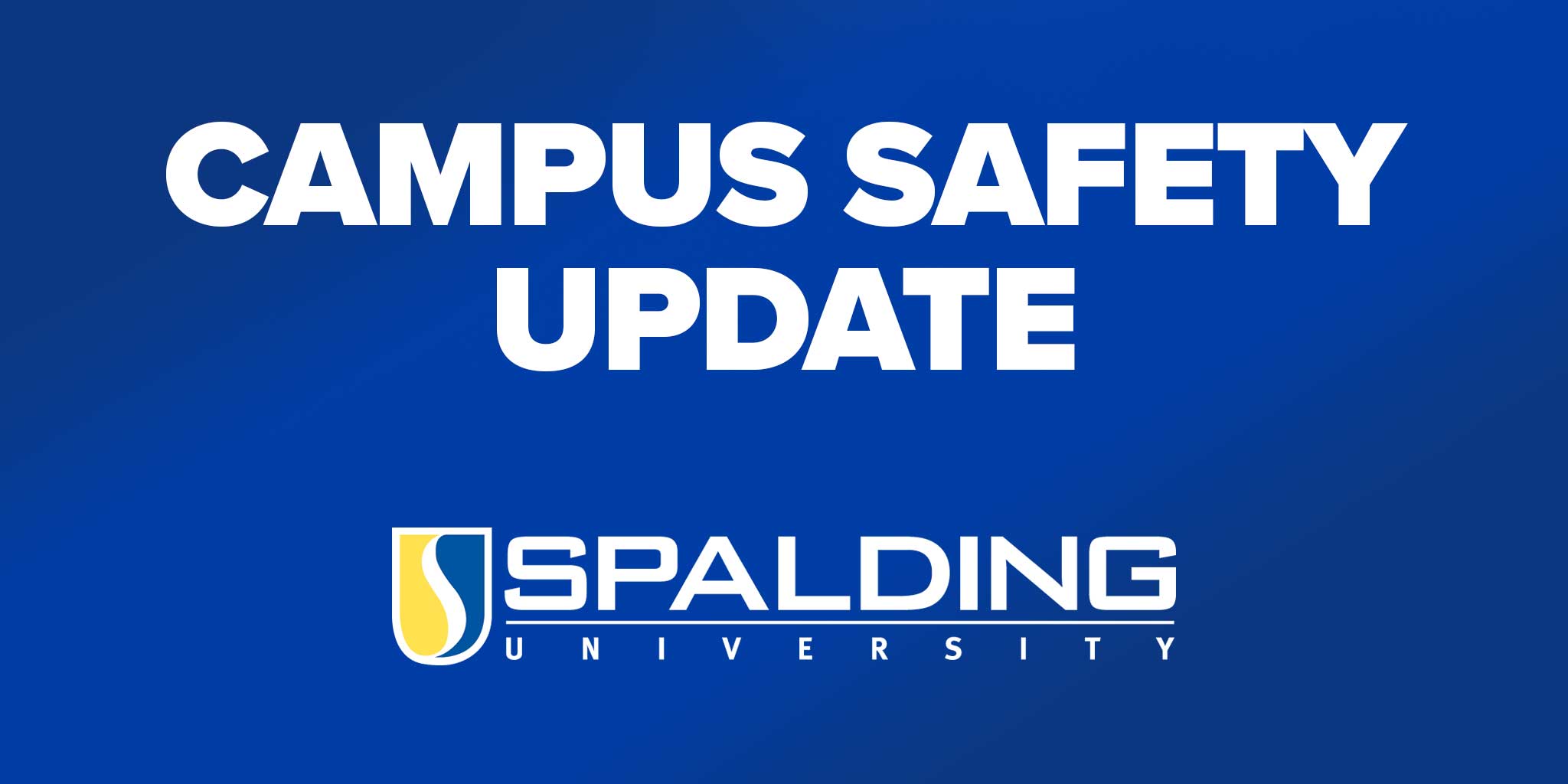 Spalding "Campus Safety Update" graphic