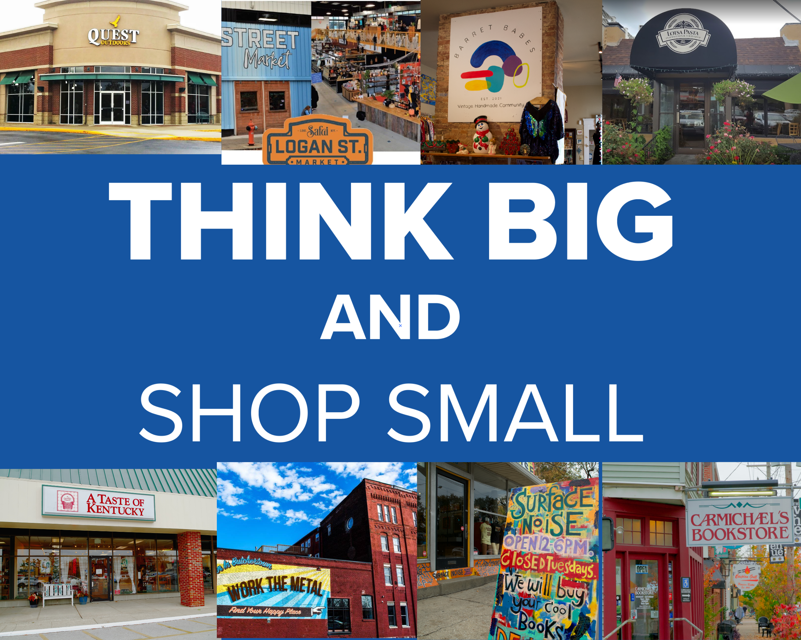 Think Big and Shop Small